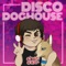 Disco Doghouse artwork