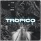 Tropico - DaMensa lyrics