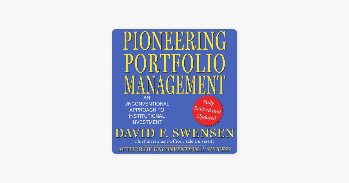 pioneering portfolio management an unconventional approach download pdf