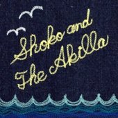 Shoko & The Akilla artwork