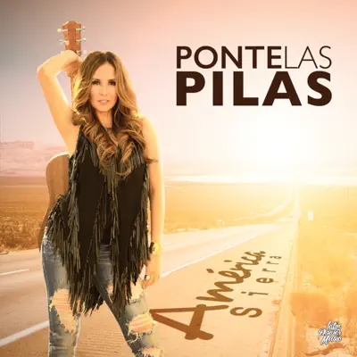 Ponte Las Pilas - Single - América Sierra