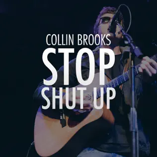 baixar álbum Collin Brooks - Stop Shut Up