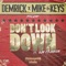 Don’t Look Down (feat. Kay Franklin) - Demrick & Mike & Keys lyrics