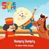 Stream & download Humpty Dumpty & More Kids Songs