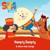 Humpty Dumpty & More Kids Songs