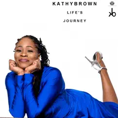 Life's Journey by Kathy Brown album reviews, ratings, credits