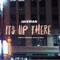 Its Up There - Jaiswan lyrics