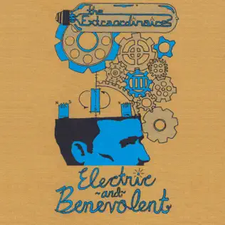 last ned album The Extraordinaires - Electric and Benevolent