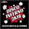 Disco Inferno 2K18 album lyrics, reviews, download