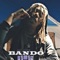 Bando Livin' - Oneway Bando lyrics
