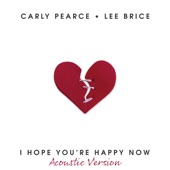 I Hope You’re Happy Now (Acoustic Version) artwork