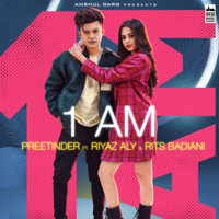 Preetinder - 1 AM (feat. Riyaz Aly & Rits Badiani) - Single artwork