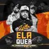 Ela Quer song lyrics