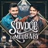 Só Você É Meu Baby (Ao Vivo) - Single, 2019