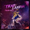 Trap Landia