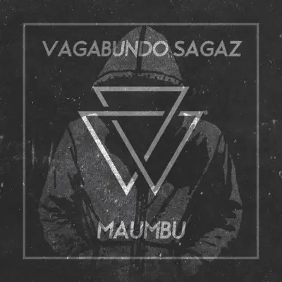 Vagabundo Sagaz - Single - Maumbu