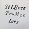 Silence Trumps Lies artwork