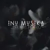 INU Musika - The Best of 2020 (DJ Mix) album lyrics, reviews, download