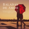 Baladas de Amor - Música de Ambiente para el Día de San Valentín, Jazz, Bossa Nova, Vals