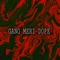Gang Meri Dope (feat. MC Crank, D2s & B-Trix) - Syrex lyrics