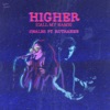 Higher (Call My Name) [feat. RuthAnne] - Single