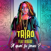 A quoi tu joues ? (feat. Ribabe) artwork