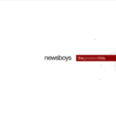 Newsboys: The Greatest Hits - Newsboys