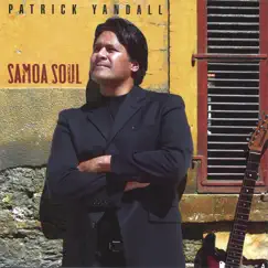 Samoa Soul by Patrick Yandall album reviews, ratings, credits
