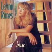 LeAnn Rimes - One Way Ticket (Because I Can)