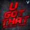 U Got That - Little V. lyrics