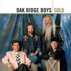 Gold - The Oak Ridge Boys