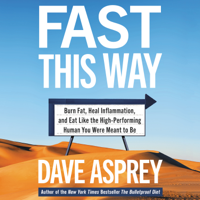 Dave Asprey - Fast This Way artwork
