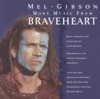 More Music from Braveheart (Soundtrack from the Motion Picture)
