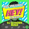 Hey! (feat. Heleena & Rashaun Will) - Single [DJ Getdown Remix] - Single album lyrics, reviews, download