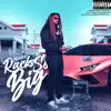 Racks so Big - Single album lyrics, reviews, download