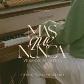 Más Que Nunca (feat. Danilo Montero) [Versión Acústica] artwork