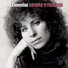 The Essential Barbra Streisand album lyrics, reviews, download