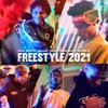 Freestyle 2021 (feat. Dalua, Burn-O, N.A.N.A. & Massaru) - Single