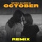 We Fell in Love in October (Remix) - Remix Kingz lyrics