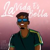 La Vida Es Bella - Single