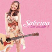 I Love Acoustic 5 - Sabrina