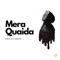 Mera Quaida - Qzer lyrics