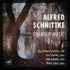 Stream & download Schnittke: Chamber Music