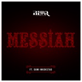 Messiah (feat. Dumi Mkokstad) artwork