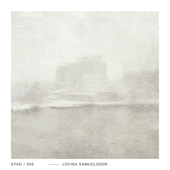 Stad / Dis - Lovisa Samuelsson