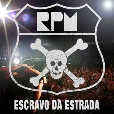 Escravo da Estrada - Single - RPM