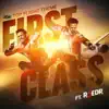 Stream & download First Class (Top Flight Theme) [feat. R8tedr]