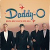 Daddy-O - Bring Back Rock & Roll