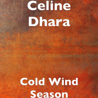 Celine Dhara - Cold Wind Season artwork