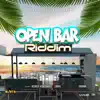 Stream & download Open Bar Riddim - EP